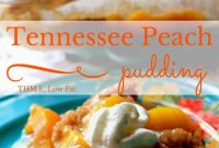 Southern Tennessee Peach Pudding Recipe — Classic Comfort Dessert