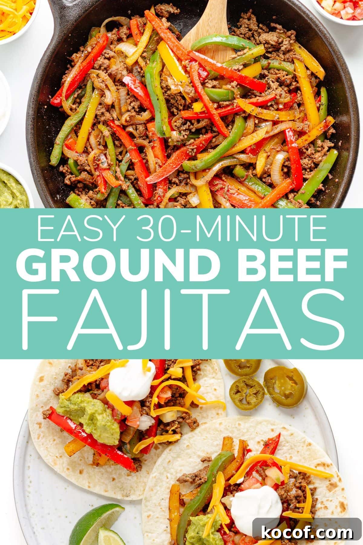 Quick Skillet Ground Beef Fajitas with Peppers and Onions 13 Collage graphic with two fajitas photos and text overlay that reads "Easy 30-Minute Ground Beef Fajitas".