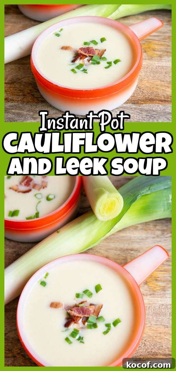 Instant Pot Cauliflower and Leek Low-Carb Soup Recipe 7 Instant Pot Cauliflower and Leek Soup by @thekitchenmagpielowcarb #cauliflower #leek #soup #recipe #instantpot